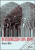 Intermezzo con brio. E-book. Formato EPUB ebook