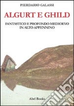 Algurt e Ghild. E-book. Formato EPUB ebook