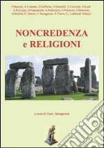 Non credenza e religioni. E-book. Formato EPUB ebook