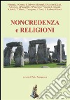 Non credenza e religioni. E-book. Formato EPUB ebook