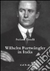 Wilhem Furtwangler in Italia. E-book. Formato EPUB ebook