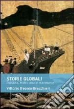Storie globali. Persone, merci, idee in movimento. E-book. Formato EPUB