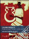 I suoni perduti: Musica ed eventi sonori in Grecia e a Roma. E-book. Formato EPUB ebook di Eleonora Rocconi