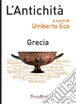 L'Antichità - Grecia. E-book. Formato EPUB ebook