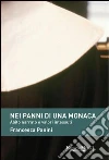 Nei panni di una monaca. Abito narrato e valori intessuti. E-book. Formato EPUB ebook