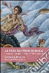 La fata dai piedi di mula: Licantropi, streghe e vampiri nell’Oriente Greco. E-book. Formato EPUB ebook