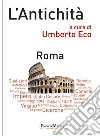 L'Antichità - Roma. E-book. Formato EPUB ebook