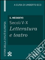 Il Medioevo: Storia della Civiltà Europea a cura di Umberto Eco - 23. E-book. Formato EPUB ebook