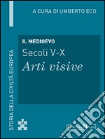 Il Medioevo: Storia della Civiltà Europea a cura di Umberto Eco - 24. E-book. Formato EPUB ebook