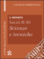 Il Medioevo: Storia della Civiltà Europea a cura di Umberto Eco - 28. E-book. Formato EPUB ebook