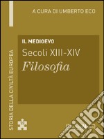 Il Medioevo: Storia della Civiltà Europea a cura di Umberto Eco - 33. E-book. Formato EPUB ebook