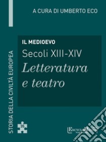 Il Medioevo: Storia della Civiltà Europea a cura di Umberto Eco - 35. E-book. Formato EPUB ebook di Umberto Eco