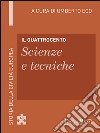 Il Quattrocento - Scienze e tecniche: Storia della Civiltà Europea a cura di Umberto Eco - 40. E-book. Formato EPUB ebook