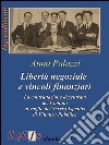 Libertà negoziale e vincoli finanziariLa contrattazione decentrata dei Comuni al vaglio dei Servizi Ispettivi di Finanza Pubblica . E-book. Formato EPUB ebook di Anna Palazzi