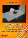 Relativity from Lorentz to Einstein.A Guide for Beginners, Perplexed and Experimental Scientists.. E-book. Formato EPUB ebook