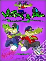 Victor & Al alla conquista dei videogiochi. Il prezzo. E-book. Formato EPUB