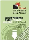 Cosa farò da grande?. E-book. Formato EPUB ebook di Gustavo Pietropolli Charmet