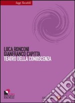 Teatro della conoscenza. E-book. Formato EPUB ebook