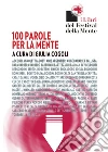 100 parole per la mente. E-book. Formato EPUB ebook di Giulia Cogoli