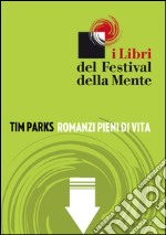 Romanzi pieni di vita. E-book. Formato EPUB ebook