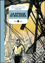 La strage di Bologna. E-book. Formato PDF ebook