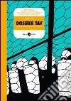 Dossier TAV. E-book. Formato PDF ebook