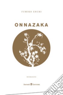 Onnazaka. E-book. Formato EPUB ebook di Fumiko Enchi