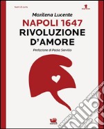 Napoli 1647. Rivoluzione d'amore. E-book. Formato Mobipocket ebook