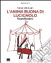 L'anima buona di Lucignolo. E-book. Formato EPUB ebook di Claudio B. Lauri