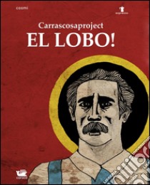 El lobo. E-book. Formato EPUB ebook di Carrascosaproject