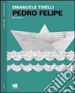 Pedro Felipe. E-book. Formato EPUB ebook