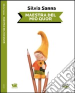 Maestra del mio quor. E-book. Formato EPUB ebook