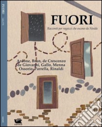 Fuori: Racconti per ragazzi che escono da Nisida. E-book. Formato PDF ebook di Maurizio De Giovanni