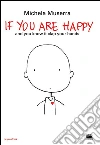 If you are happy (ita): and you know it clap your hands. E-book. Formato Mobipocket ebook di Michela Muserra