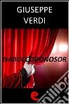 Nabuccodonosor. Ediz. multilingue. E-book. Formato Mobipocket ebook di Giuseppe Verdi