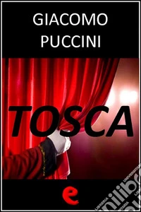 Tosca. Ediz. multilingue. E-book. Formato Mobipocket ebook