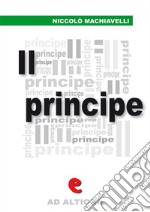 Il principe. E-book. Formato EPUB ebook