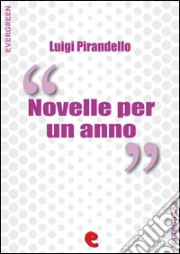 Novelle per un anno. E-book. Formato EPUB ebook