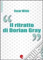 Il ritratto di Dorian Gray. E-book. Formato EPUB ebook