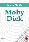 Moby Dick. E-book. Formato EPUB ebook