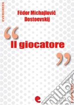 Il Giocatore (?????). E-book. Formato Mobipocket ebook