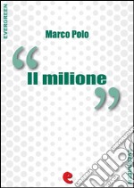 Il milione. E-book. Formato EPUB ebook