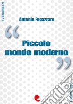 Piccolo mondo moderno. E-book. Formato EPUB ebook