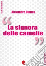 La signora delle camelie. Ediz. italiana e francese. E-book. Formato EPUB ebook