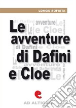 Le avventure pastorali di Dafni e Cloe. E-book. Formato EPUB