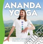 Ananda yoga. Per una consapevolezza più elevata. E-book. Formato EPUB ebook