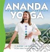 Ananda yoga. Per una consapevolezza più elevata. E-book. Formato Mobipocket ebook