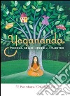 Yogananda. Piccole, grandi storie del Maestro. E-book. Formato EPUB ebook
