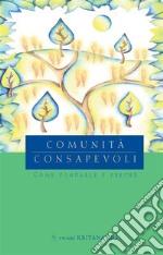 Comunità consapevoli. E-book. Formato EPUB ebook