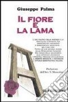 Il fiore e la lama. E-book. Formato PDF ebook